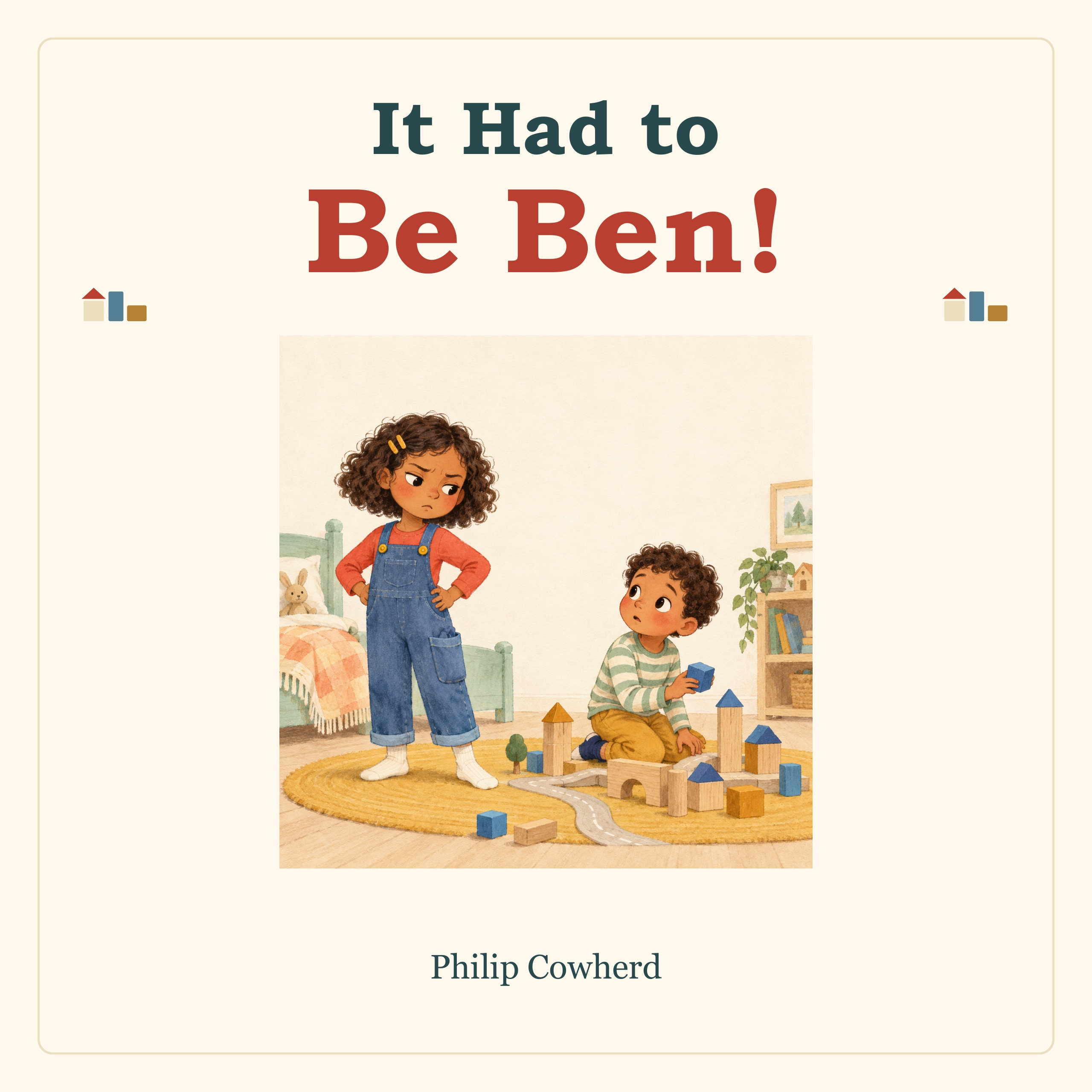Cover of It Had to Be Ben! by Philip Cowherd